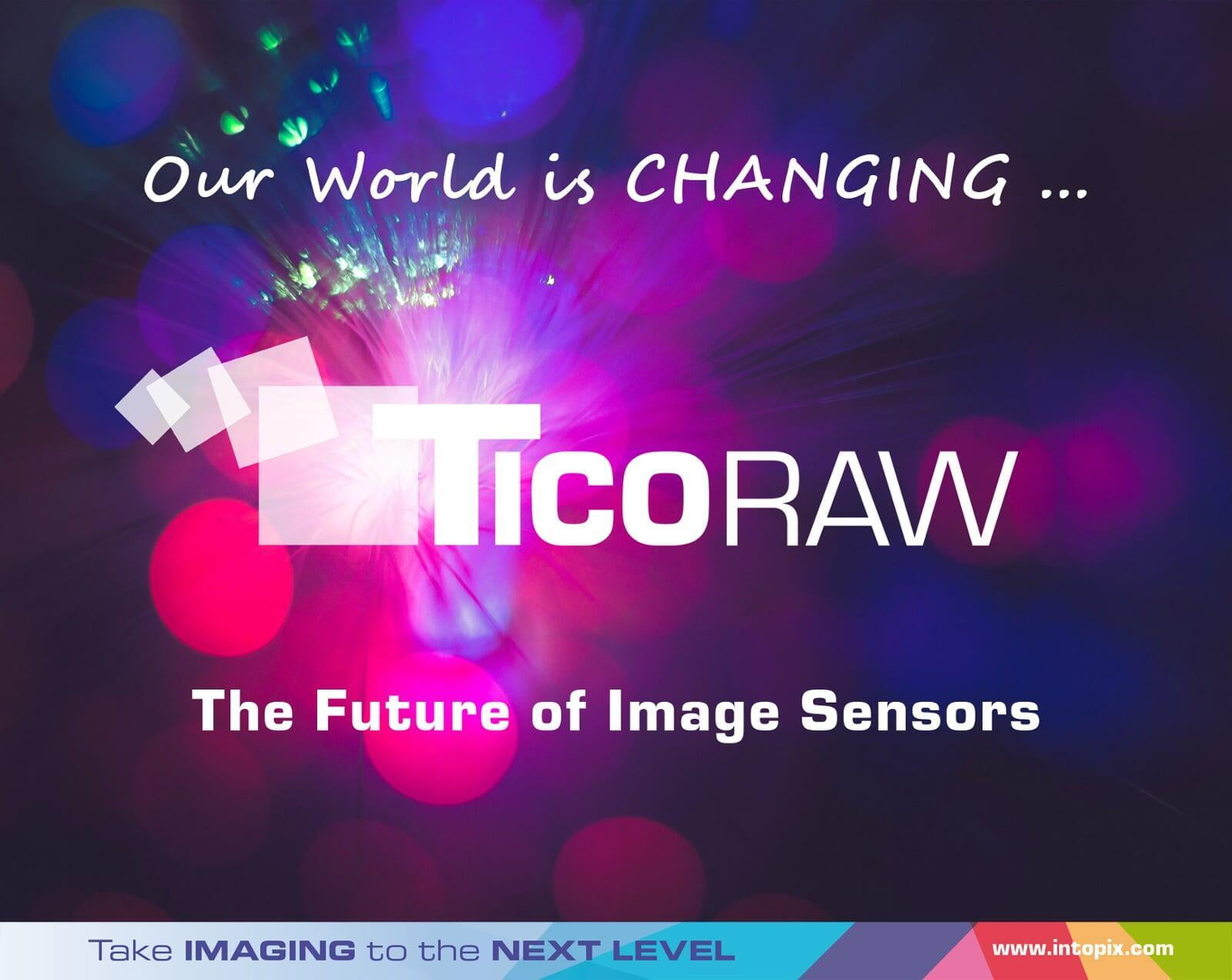 TicoRAW : イメージセンサーの未来